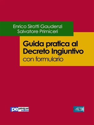 cover image of Guida pratica al decreto ingiuntivo (con formulario)